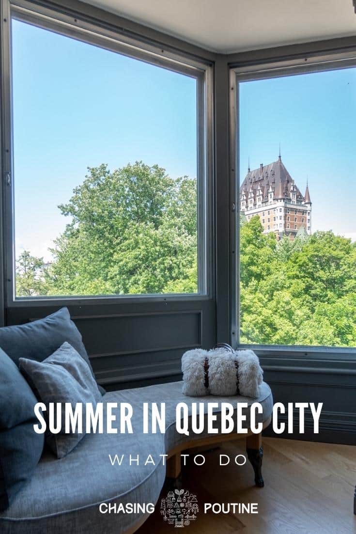 Summer in Quebec City - What to do