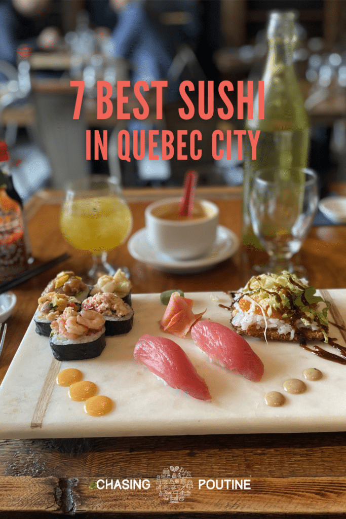 7 Best Sushi - in Quebec City