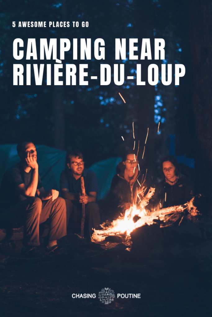 Pinterest - Camping - Near Rivière-du-Loup