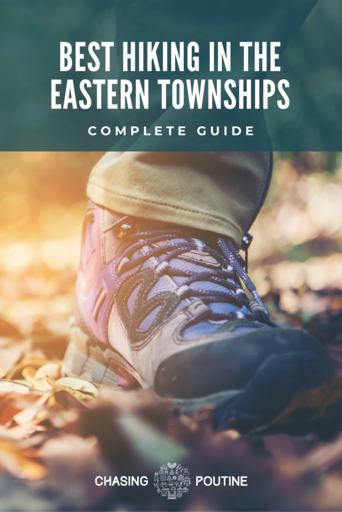 Guide - Hiking in the Eastern Townships - Pinterest