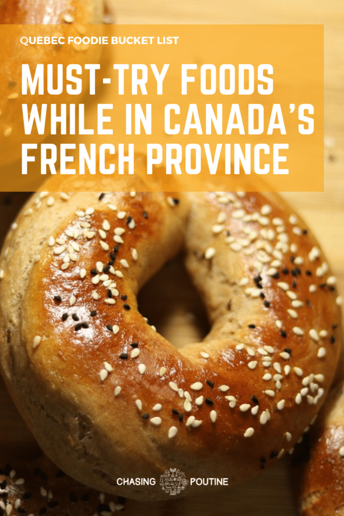 Must Try Foods - in Quebec - Bagels - Pinterest