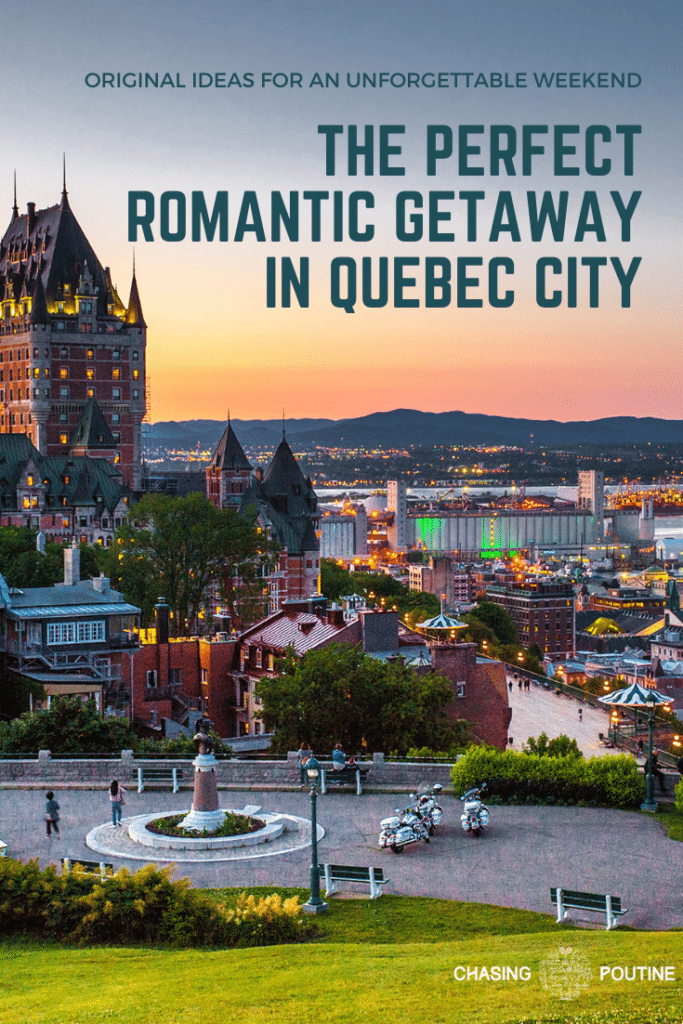 Pinterest - Romantic Getaway - in Quebec City