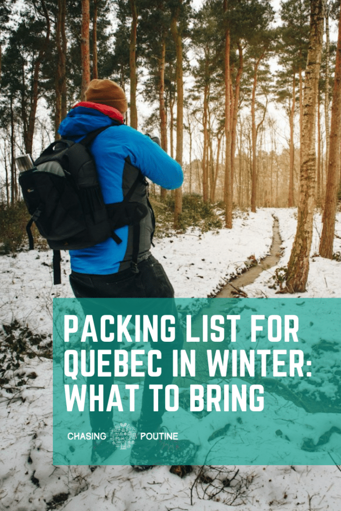 Packing List - for Winter in Quebec