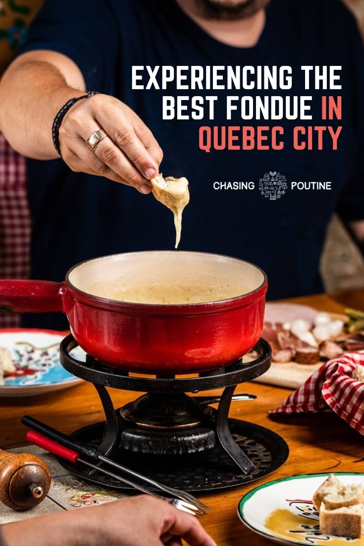 Experiencing the Best Fondue in Quebec City | Chasing Poutine