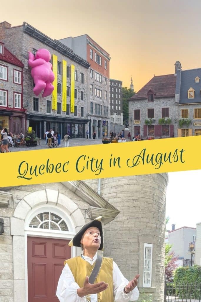 August in Quebec City